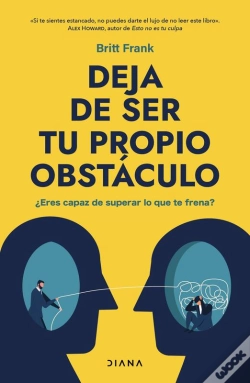 Capa do artigo Deja De Ser Tu Propio Obstáculo