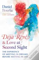 Deja Reve And Love At Second Sight