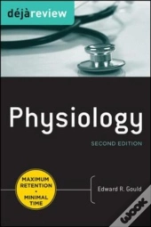 Deja Review Physiology, Second Edition