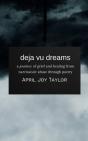 Deja Vu Dreams - Preview