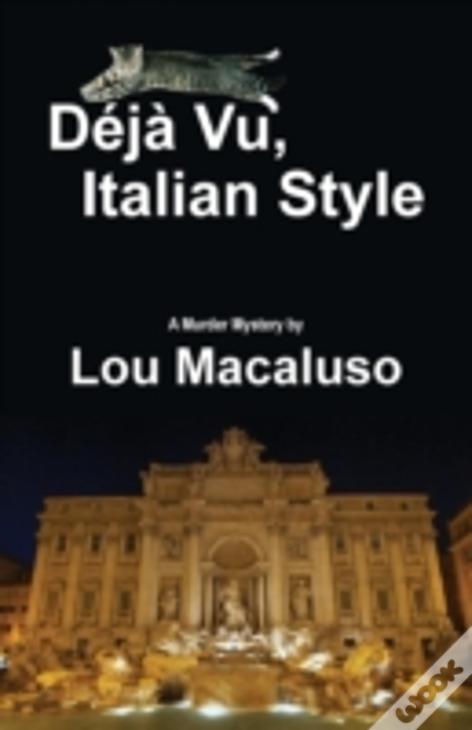 Deja Vu, Italian Style