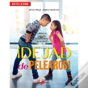 Capa do artigo ¡Dejad De Pelearos! ¿Debemos Intervenir En Los Conflictos De Los Niños?
