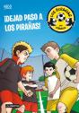 ¡Dejad Paso A Los Pirañas! - Preview