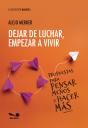 Dejar De Luchar, Empezar A Vivir - Preview