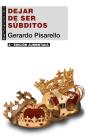 Dejar De Ser Subditos (2ª Edicion) - Preview
