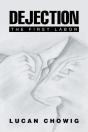 Dejection: The First Labor - Preview