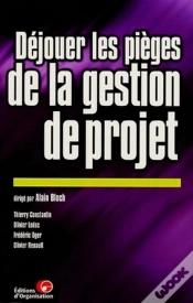 Capa do artigo Déjouer Les Pièges De La Gestion De Projet