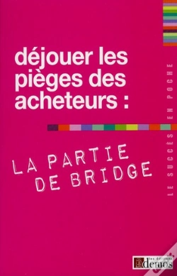 Capa do artigo Dejouer Les Pieges Des Acheteurs La Partie De Bridge