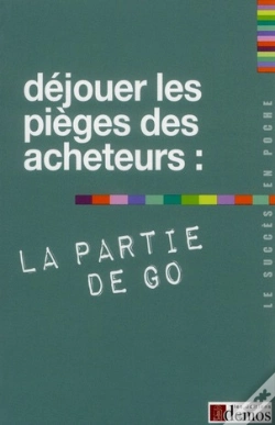 Capa do artigo Dejouer Les Pieges Des Acheteurs La Partie De Go