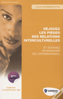 Capa do artigo Dejouez Les Pièges Des Relations Intercuturelles ; Et Devenez Un Manager De L'International (2e Édition)