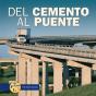 Del Cemento Al Puente (From Cement To Bridge) - Preview