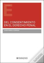 Del Consentimiento En El Derecho Penal