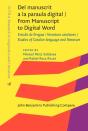 Del Manuscrit A La Paraula Digital / From Manuscript To Digital Word - Preview