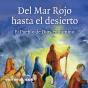 Del Mar Rojo Hasta El Desierto - Preview