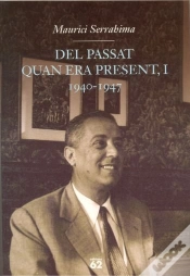 Capa do artigo Del Passat Quan Era Present, I.