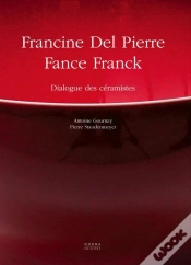 Capa do artigo Del Pïerre Francine / Franck Fance : Dialogues De Ceramistes
