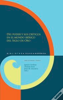 Capa do artigo Del Poder Y Sus Cr¡Ticos En El Mundo Ibérico Del Siglo De Oro