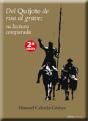 Del Quijote De Risa Al Grave: Su Lectura Comparada - Preview