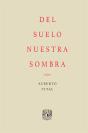 Del Suelo Nuestra Sombra - Preview