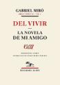 Del Vivir - La Novela De Mi Amigo - Preview