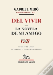 Capa do artigo Del Vivir - La Novela De Mi Amigo