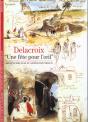 Delacroix ; Une Fete Pour L'Oeil - Preview