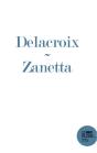 Delacroix, Zanetta - Preview