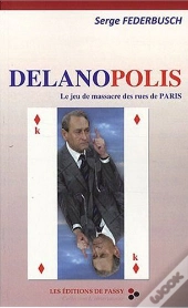 Delanopolis, Jeu Massacre Rues Paris