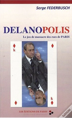 Capa do artigo Delanopolis, Jeu Massacre Rues Paris