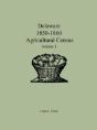 Delaware 1850-1860 Agricultural Census: - Preview