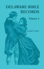 Delaware Bible Records, Volume 4 - Preview