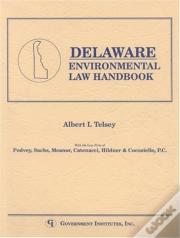 Delaware Environmental Law Handbook