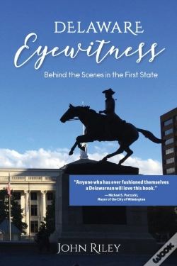 Capa do artigo Delaware Eyewitness: Behind The Scenes I