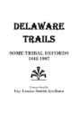 Delaware Trails - Preview
