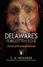 Delaware'S Forgotten Folk - Preview