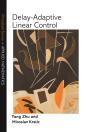 Delay-Adaptive Linear Control - Preview