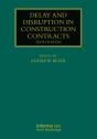 Delay And Disruption In Construction Contracts - Preview