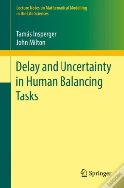 Capa do artigo Delay And Uncertainty In Human Balancing Tasks