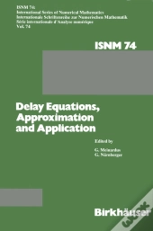 Delay Equations, Approximation And Application