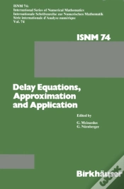 Capa do artigo Delay Equations, Approximation And Application