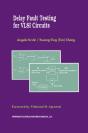 Delay Fault Testing For Vlsi Circuits - Preview