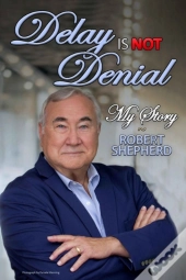 Delay Is Not Denial