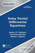 Delay Ordinary And Partial Differential Equations