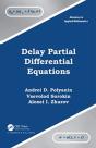 Delay Ordinary And Partial Differential Equations - Preview