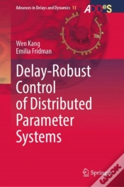 Capa do artigo Delay-Robust Control Of Distributed Parameter Systems
