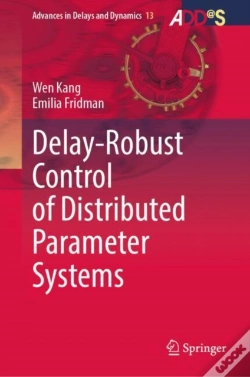 Capa do artigo Delay-Robust Control Of Distributed Parameter Systems
