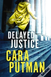Capa do artigo Delayed Justice