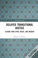 Delayed Transitional Justice