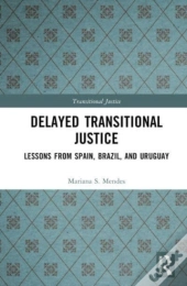 Delayed Transitional Justice