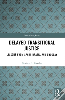 Capa do artigo Delayed Transitional Justice